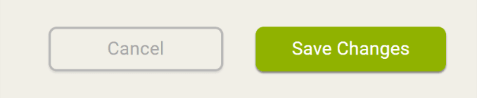 Original mockup: an outlined grey Cancel button and a solid green Save Changes button with white text